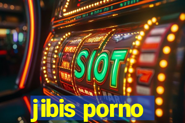 jibis porno